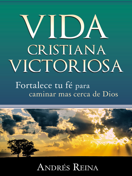 Title details for Vida Cristiana Victoriosa by Andrés Reina - Available